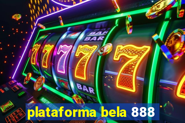 plataforma bela 888